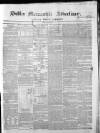 Dublin Mercantile Advertiser, and Weekly Price Current Friday 02 March 1855 Page 1