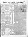 Dublin Mercantile Advertiser, and Weekly Price Current Friday 13 July 1855 Page 1