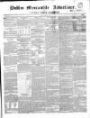 Dublin Mercantile Advertiser, and Weekly Price Current Friday 21 March 1856 Page 1
