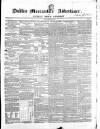 Dublin Mercantile Advertiser, and Weekly Price Current Friday 20 February 1857 Page 1