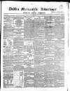 Dublin Mercantile Advertiser, and Weekly Price Current Friday 06 March 1857 Page 1