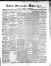 Dublin Mercantile Advertiser, and Weekly Price Current Friday 03 July 1857 Page 1