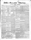 Dublin Mercantile Advertiser, and Weekly Price Current Friday 19 March 1858 Page 1
