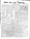 Dublin Mercantile Advertiser, and Weekly Price Current Friday 30 July 1858 Page 1