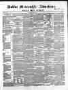 Dublin Mercantile Advertiser, and Weekly Price Current Friday 01 October 1858 Page 1