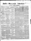 Dublin Mercantile Advertiser, and Weekly Price Current Friday 31 December 1858 Page 1