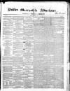 Dublin Mercantile Advertiser, and Weekly Price Current Friday 07 January 1859 Page 1
