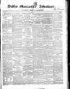 Dublin Mercantile Advertiser, and Weekly Price Current Friday 18 March 1859 Page 1