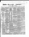 Dublin Mercantile Advertiser, and Weekly Price Current Friday 01 February 1861 Page 1