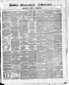 Dublin Mercantile Advertiser, and Weekly Price Current Friday 13 December 1861 Page 1