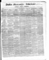 Dublin Mercantile Advertiser, and Weekly Price Current Friday 07 March 1862 Page 1