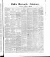 Dublin Mercantile Advertiser, and Weekly Price Current