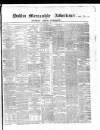 Dublin Mercantile Advertiser, and Weekly Price Current Friday 05 December 1862 Page 1