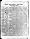 Dublin Mercantile Advertiser, and Weekly Price Current Friday 15 July 1864 Page 1