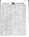 Dublin Monitor Thursday 08 November 1838 Page 1