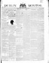Dublin Monitor Saturday 08 December 1838 Page 1