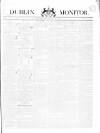 Dublin Monitor Thursday 17 January 1839 Page 1