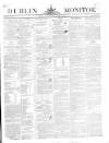 Dublin Monitor Saturday 14 March 1840 Page 1