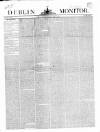 Dublin Monitor Thursday 21 May 1840 Page 1