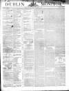 Dublin Monitor Tuesday 15 September 1840 Page 1