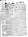 Dublin Monitor Thursday 22 April 1841 Page 1