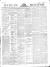 Dublin Monitor Monday 27 June 1842 Page 1