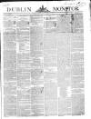 Dublin Monitor Friday 25 August 1843 Page 1