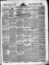 Dublin Monitor Monday 15 January 1844 Page 1