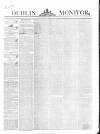 Dublin Monitor Friday 25 April 1845 Page 1