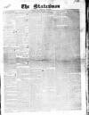 Statesman and Dublin Christian Record Friday 31 December 1841 Page 1