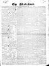 Statesman and Dublin Christian Record Friday 25 February 1842 Page 1