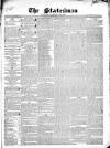 Statesman and Dublin Christian Record Tuesday 01 March 1842 Page 1