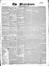 Statesman and Dublin Christian Record Friday 04 March 1842 Page 1