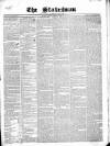 Statesman and Dublin Christian Record Friday 25 March 1842 Page 1