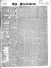 Statesman and Dublin Christian Record Friday 09 June 1843 Page 1