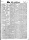 Statesman and Dublin Christian Record Tuesday 09 January 1844 Page 1