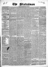 Statesman and Dublin Christian Record Tuesday 14 January 1845 Page 1