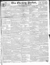 Dublin Evening Packet and Correspondent Saturday 01 March 1828 Page 1