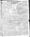 Dublin Evening Packet and Correspondent Tuesday 04 March 1828 Page 1