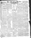 Dublin Evening Packet and Correspondent Tuesday 11 March 1828 Page 1