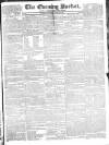 Dublin Evening Packet and Correspondent Saturday 29 March 1828 Page 1