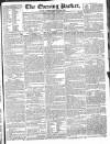 Dublin Evening Packet and Correspondent Saturday 05 April 1828 Page 1