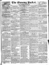 Dublin Evening Packet and Correspondent Saturday 10 May 1828 Page 1