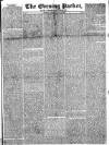 Dublin Evening Packet and Correspondent Tuesday 13 May 1828 Page 1