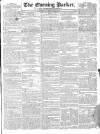 Dublin Evening Packet and Correspondent Saturday 26 July 1828 Page 1