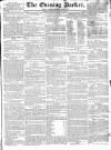 Dublin Evening Packet and Correspondent Tuesday 12 August 1828 Page 1