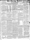 Dublin Evening Packet and Correspondent Thursday 14 August 1828 Page 1