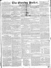 Dublin Evening Packet and Correspondent Saturday 23 August 1828 Page 1