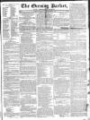 Dublin Evening Packet and Correspondent Thursday 04 September 1828 Page 1