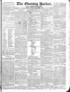 Dublin Evening Packet and Correspondent Saturday 05 December 1829 Page 1